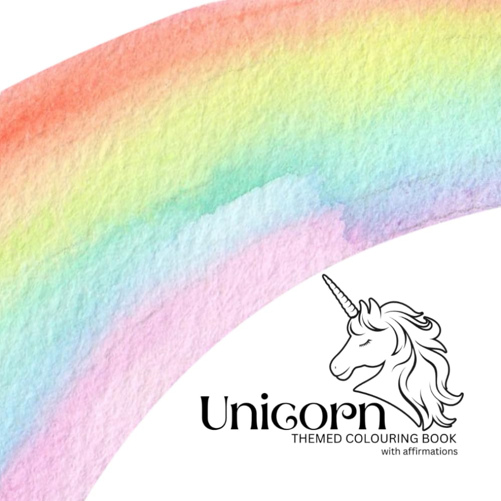 Unicorn Colouring Book: with affirmations