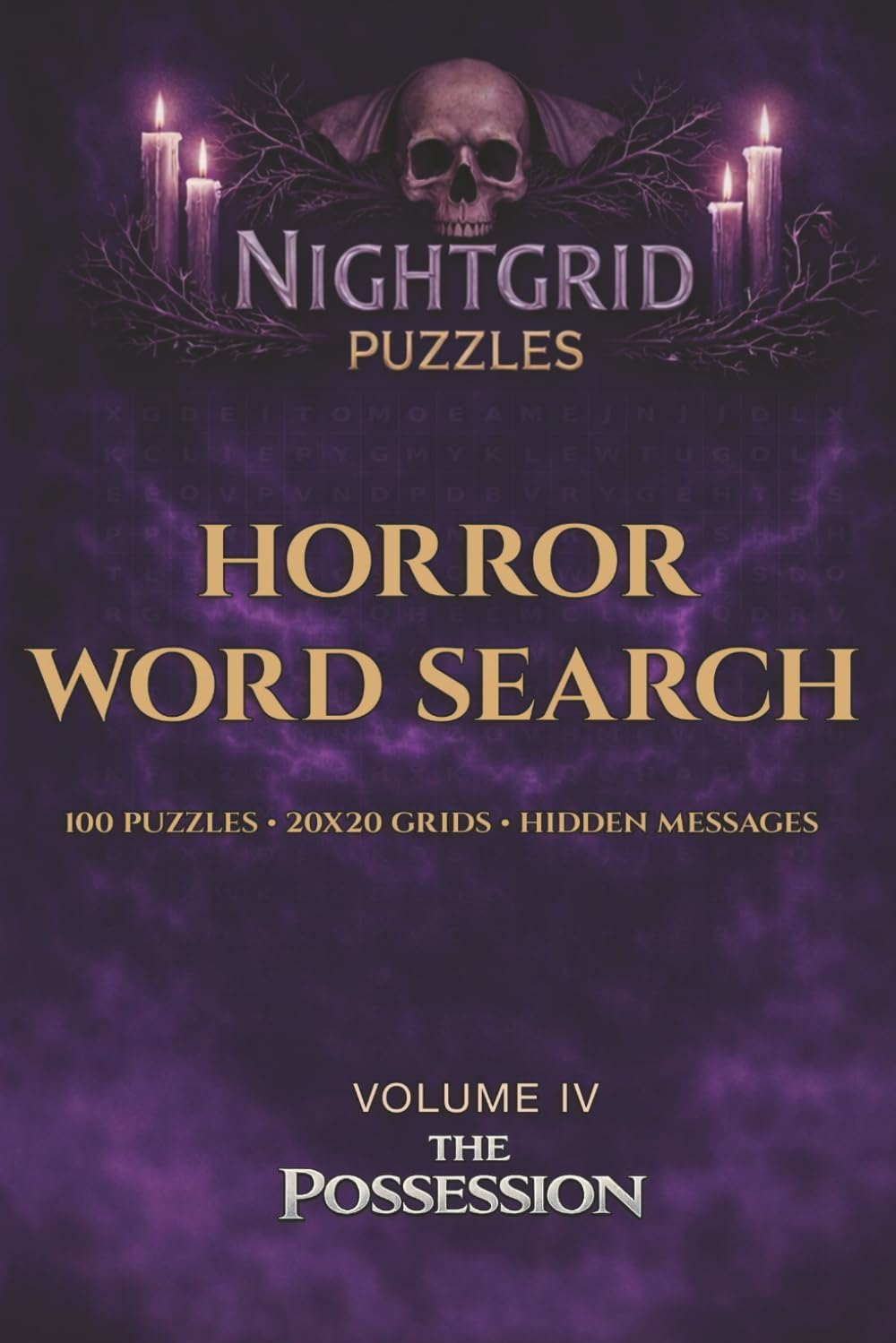 NightGrid Puzzles: The Possession: 100 Horror Word Search Puzzles for Adults – 20x20 Grids with Hidden Messages