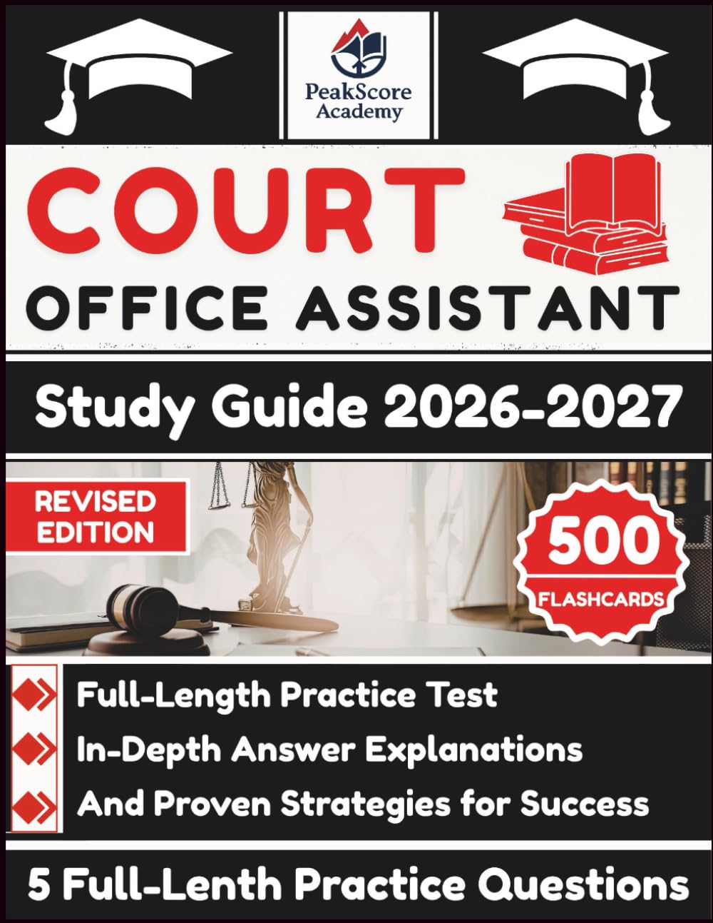 Court Office Assistant Study Guide 2026-2027: Full-Length Practice Test, In-Depth Answer Explanations, And Proven Strategies for Success