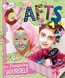 Crafts for Pampering Yourself (Eco Chic)