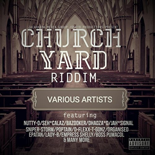 Amazon.co.jp: Churchyard Riddim [Explicit] : VARIOUS ARTISTS: デジタルミュージック