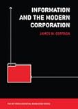 Information and the Modern Corporation (The MIT Press Essential Knowledge series)
