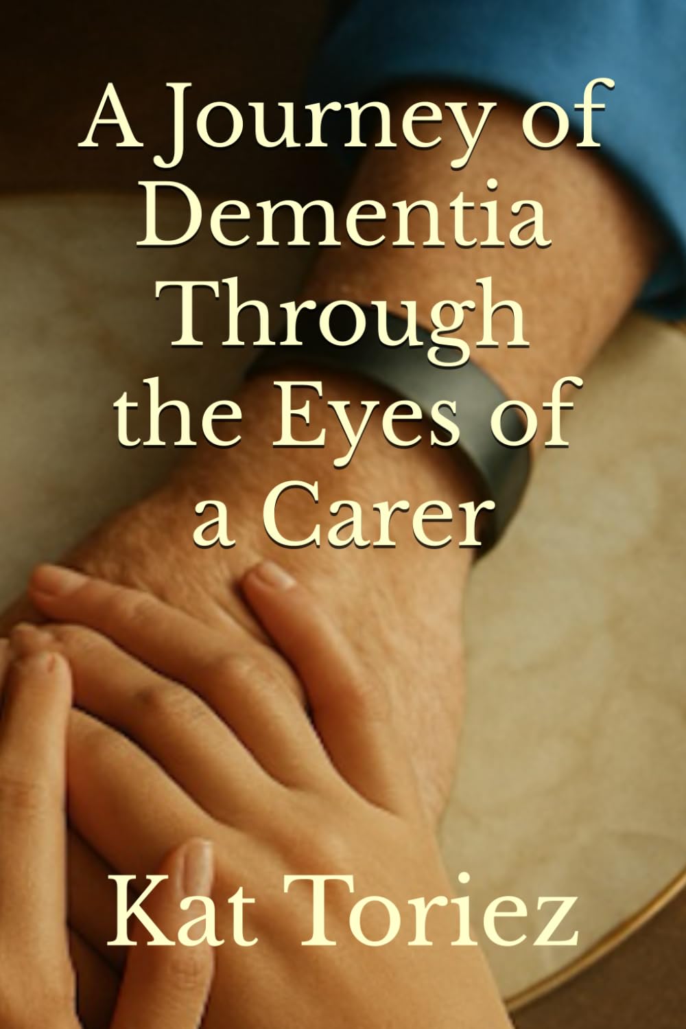 A Journey of Dementia Through the Eyes of a Carer
