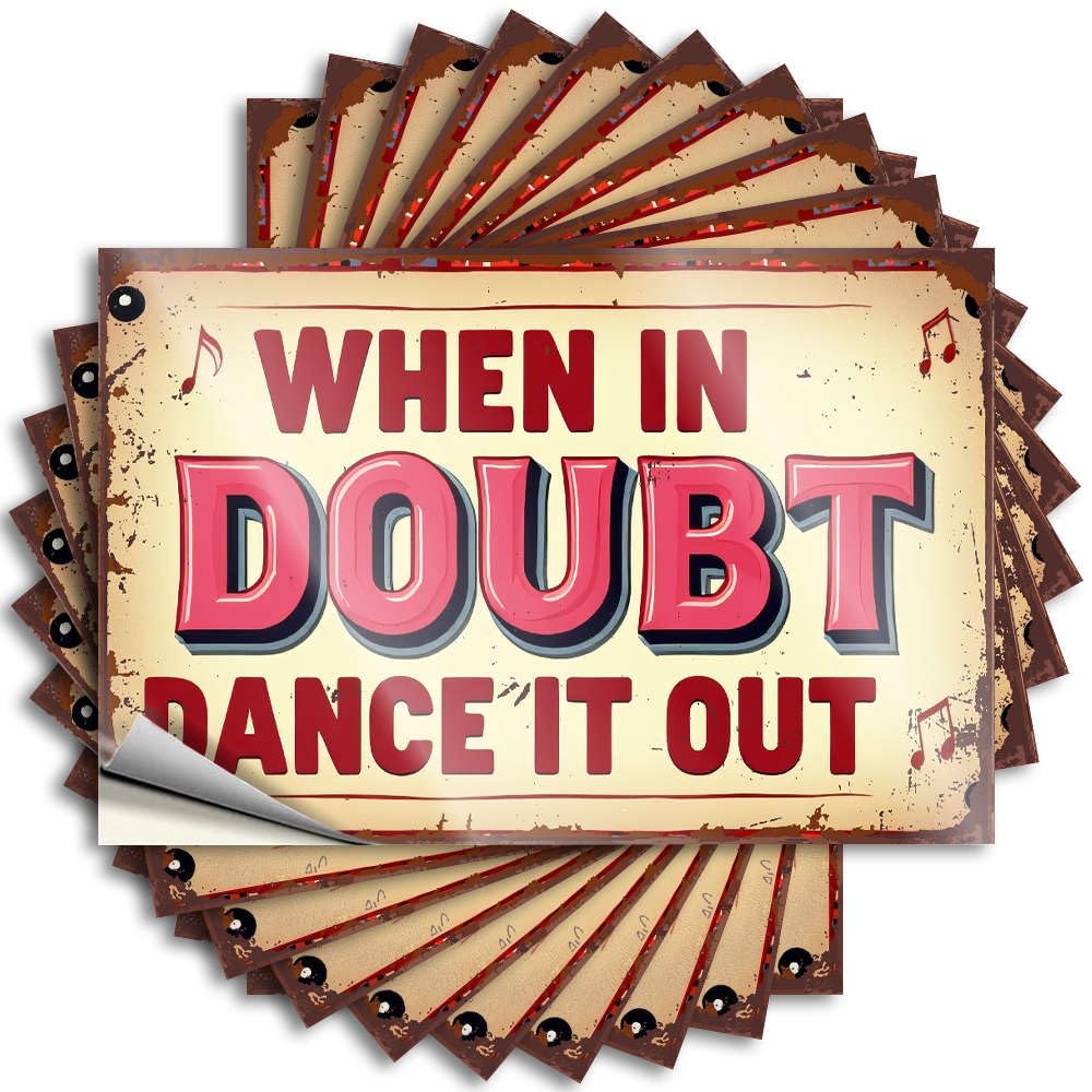 Sticker Porch Decor Durable Vinyl - When in Doubt, Dance It Out. Laptop for Quick Use(8X12CM)