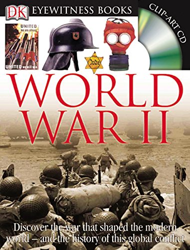 DK Eyewitness Books: World War II