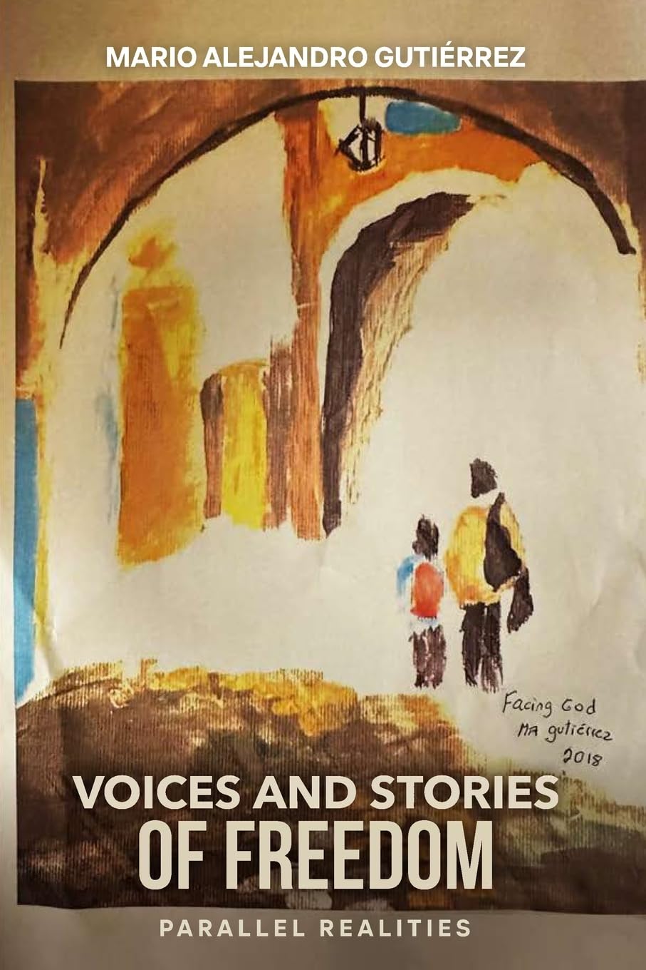 Voices and Stories of Freedom: Parallel Realities