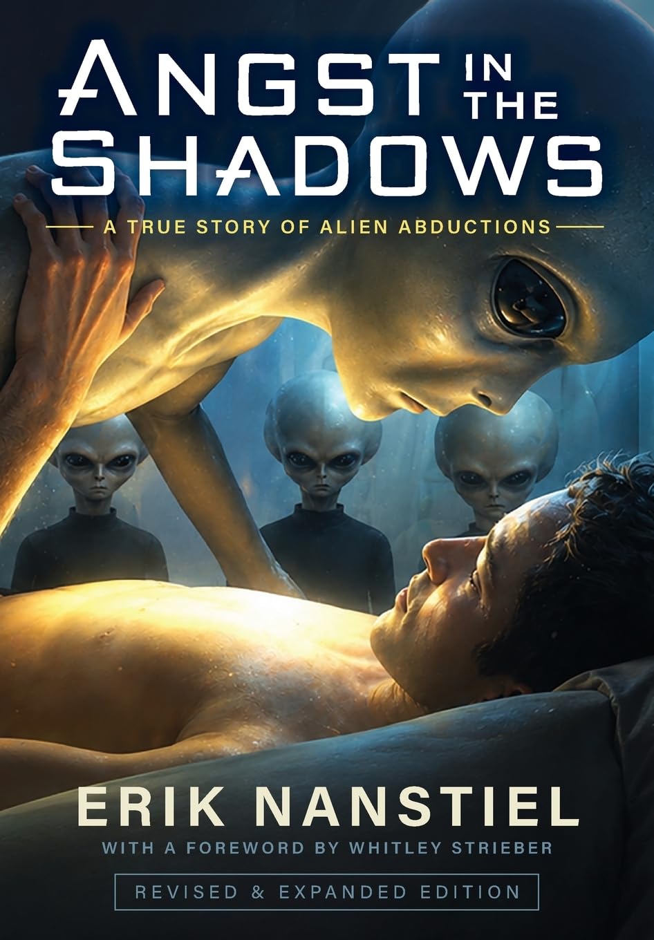 Angst in the Shadows: A True Story of Alien Abductions