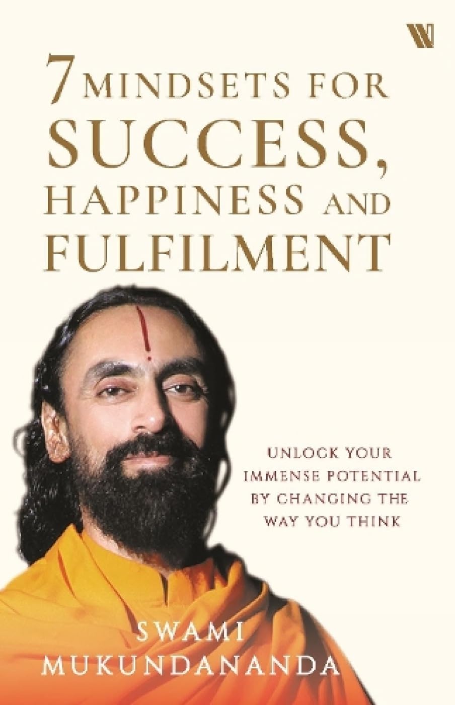 Buy 7 Mindsets for Success, Happiness and Fulfilment — BookShops.in