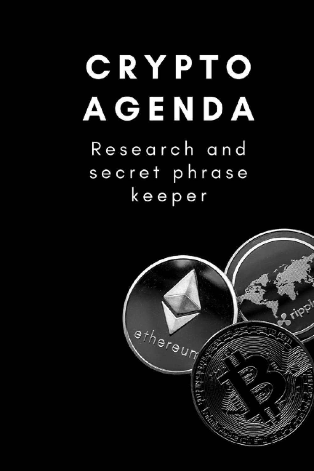 Crypto Agenda - Secret Phrase Keeper & Research Agenda | Ultimate  Cryptocurrency Gift | Best Size 6x9 for Private Keys Storing: Agenda,  Classy: 9798445092995: Books - Amazon.ca