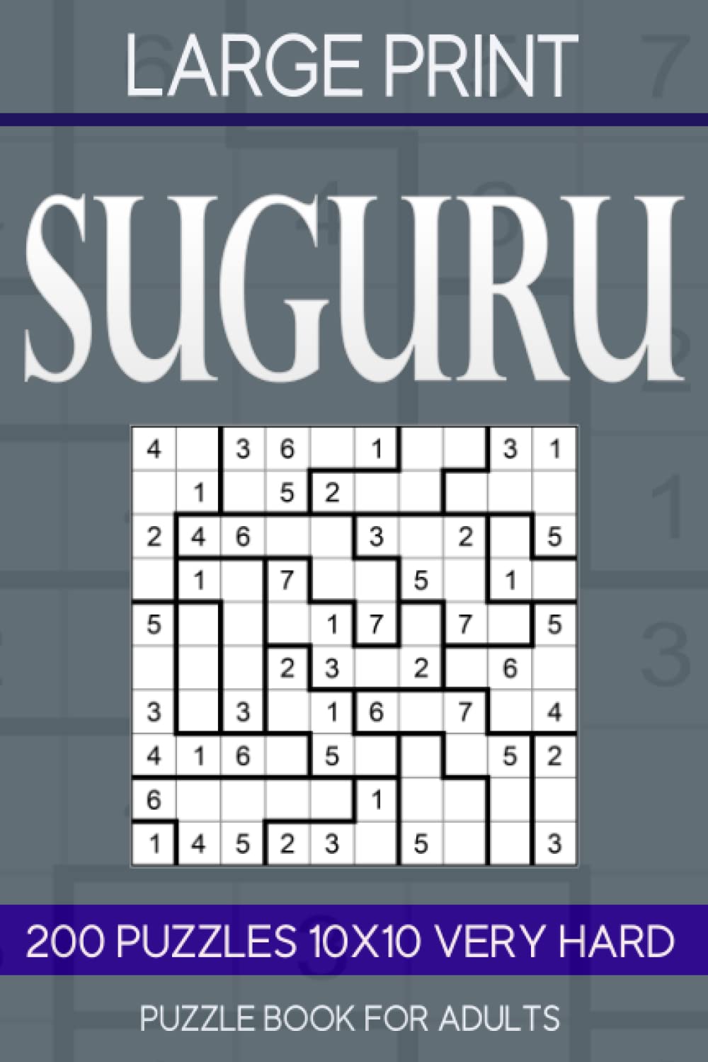 Suguru puzzle book for adults Large Print: 200 Puzzles 10x10 Very Hard