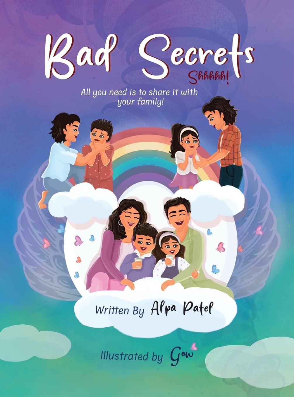 Bad Secrets: A Children's Book About Body Safety and Empowerment