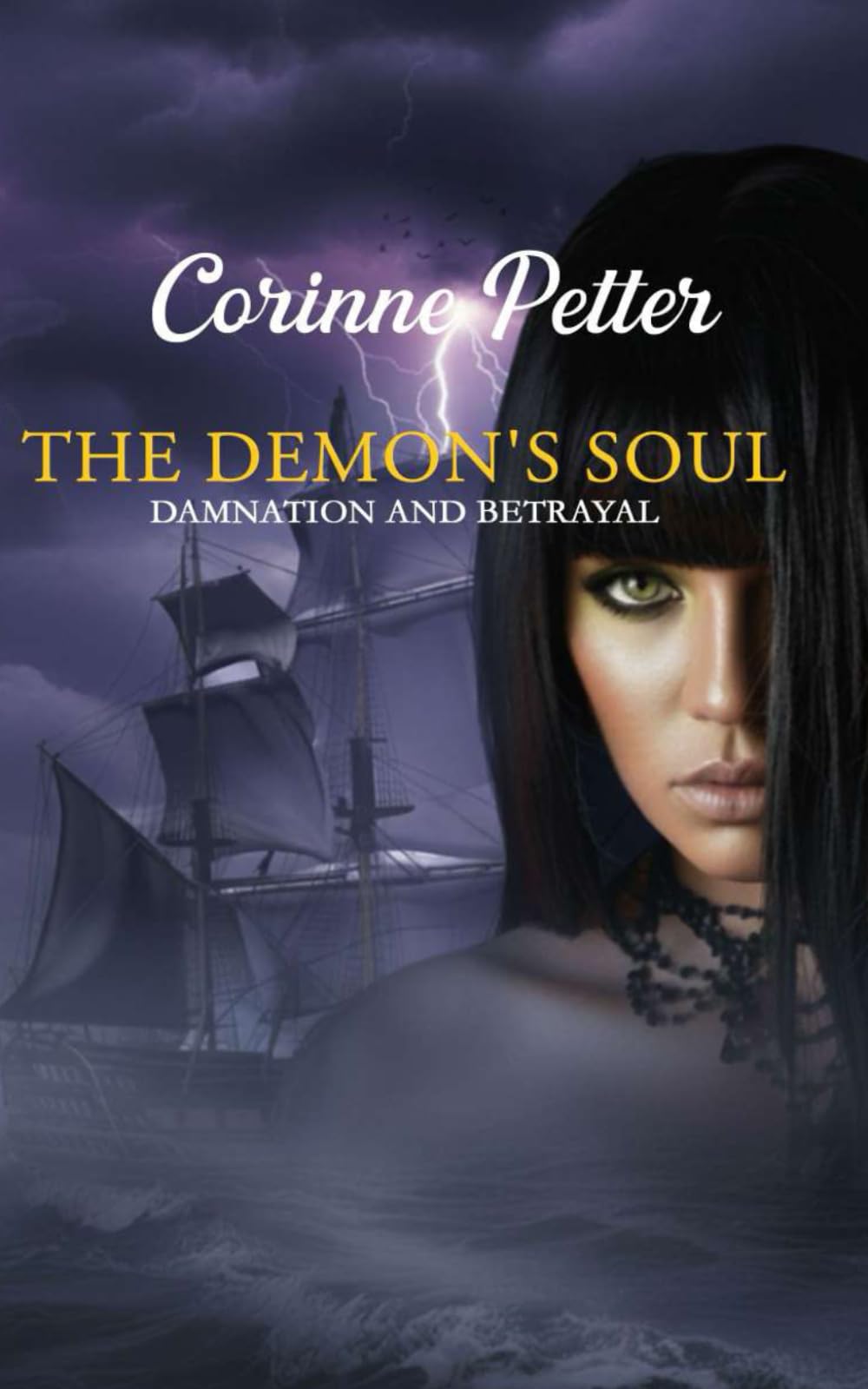 The Demon's Soul – Damnation and Betrayal