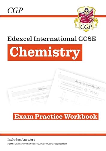 Edexcel International GCSE Chemistry Exam Practice Workbook (with Answers) (CGP IGCSE Chemistry)