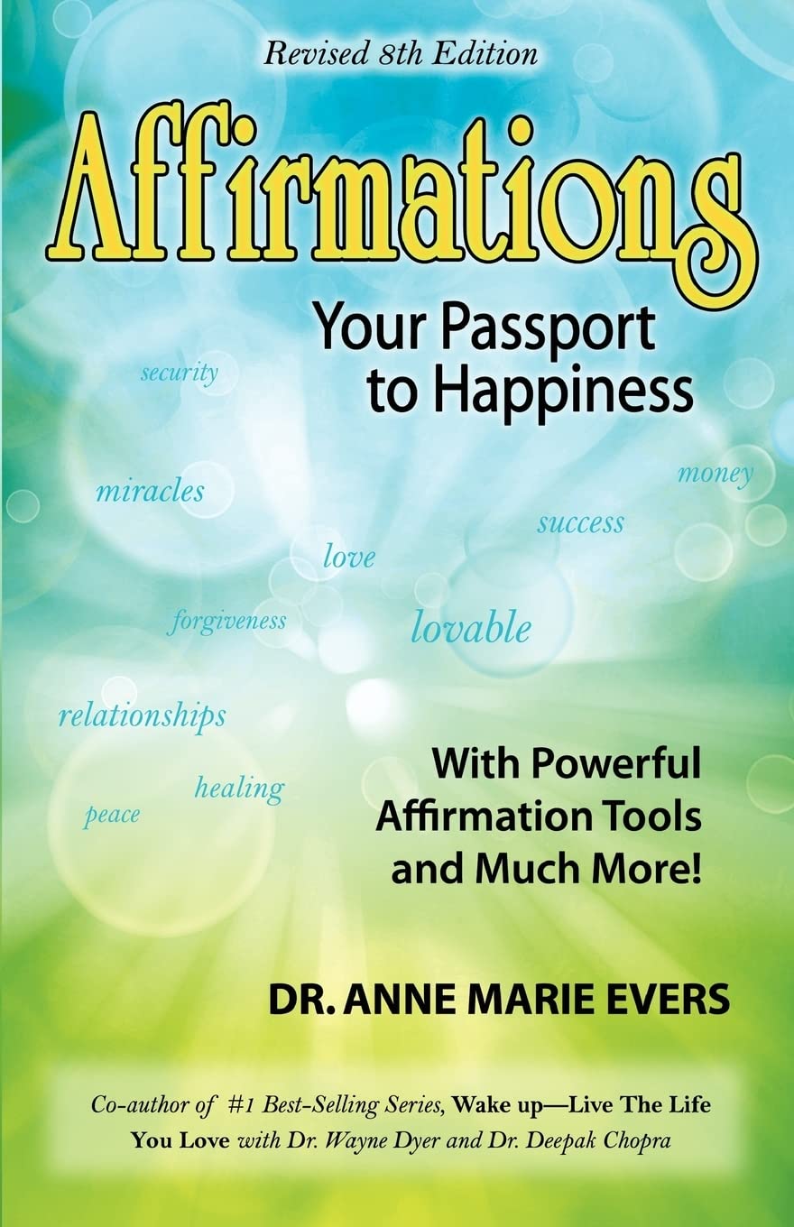 Affirmations Your Passport to Happiness 8th edition