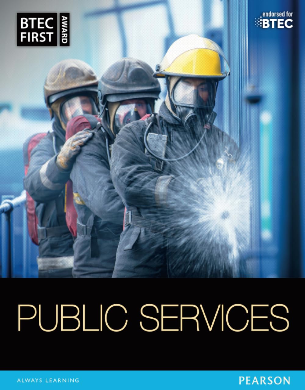 BTEC First in Public Services Student Book (BTEC First Public Services 2014)