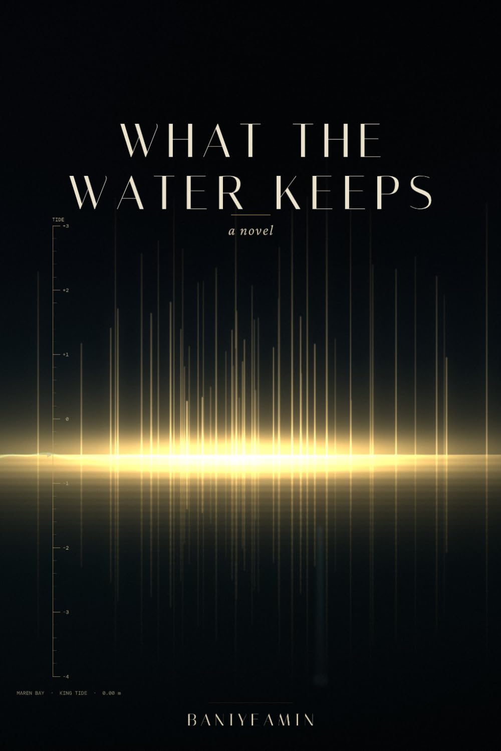 What the Water Keeps: A Novel