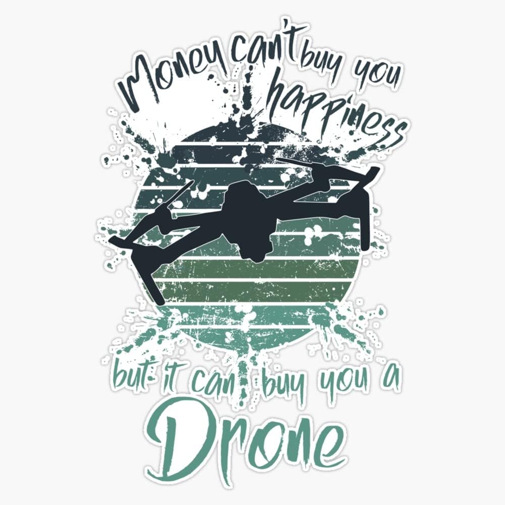 Drone Drone Pilot Drone Pilot Money Luck Design Vinyl Bumper Sticker Size 5"