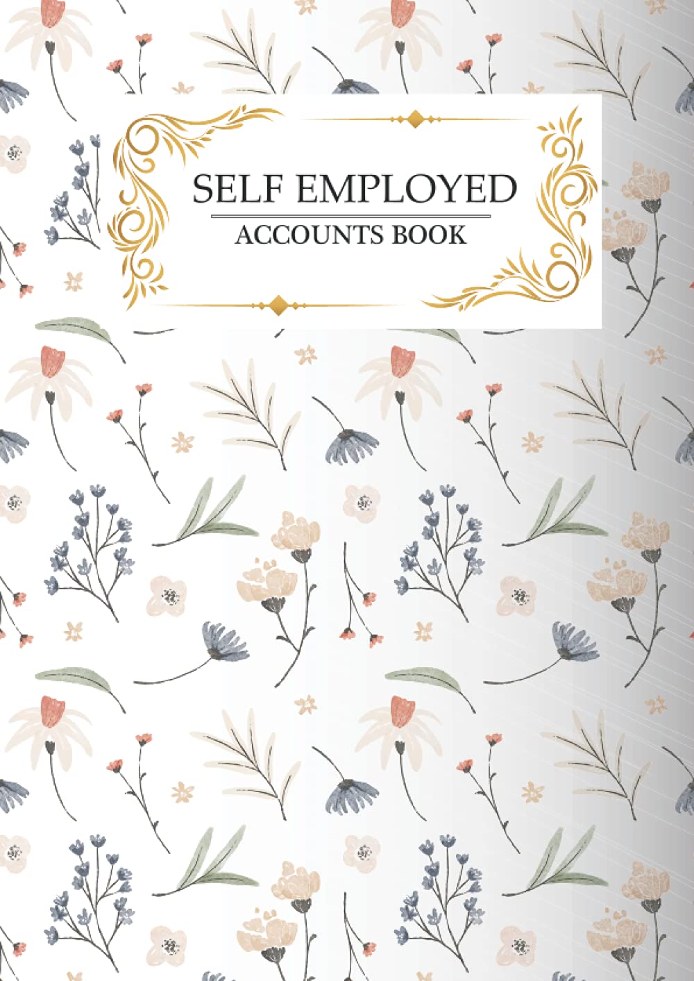 Self Employed Accounts Book : Record Income And Expenses Ledger Notebook, Simpl