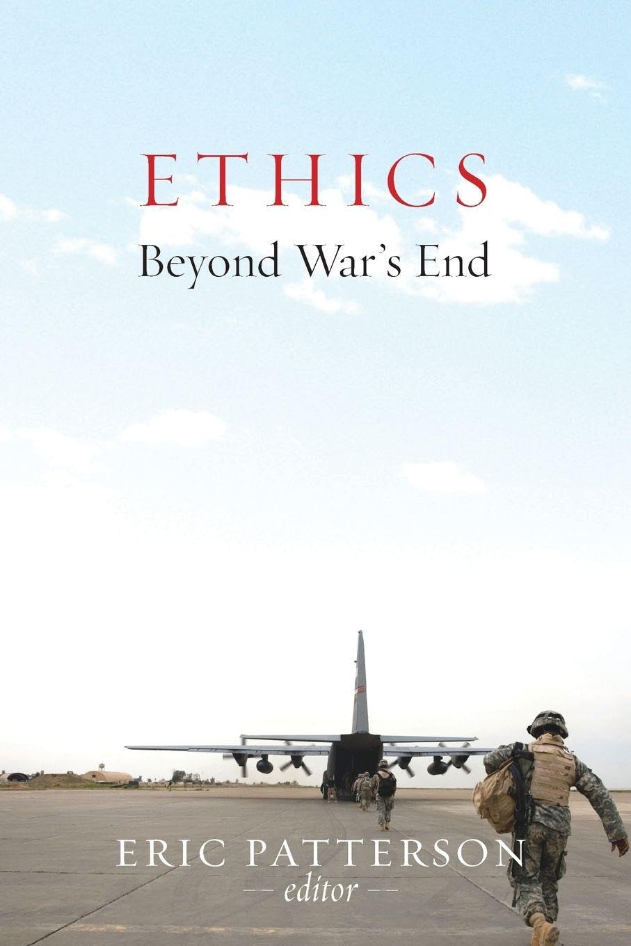 Ethics Beyond War's End