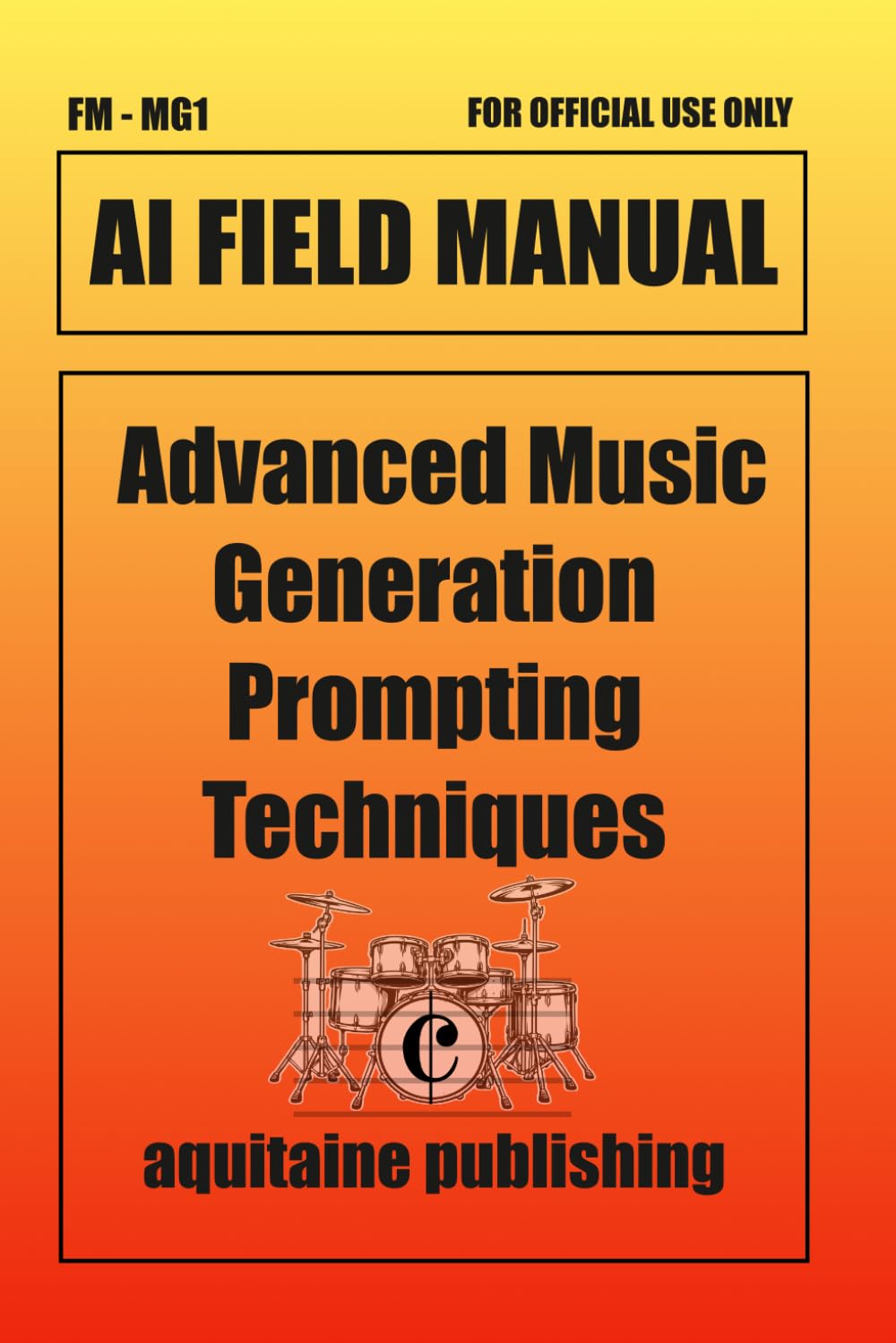 Advanced Music Generation Prompting Techniques: Prompt Engineering, AI Songwriting, and Generative Music Workflows for Modern Creators
