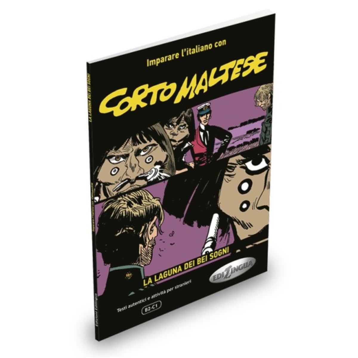 Imparare l'italiano con i fumetti: Corto Maltese - La laguna dei bei sogni. Libr
