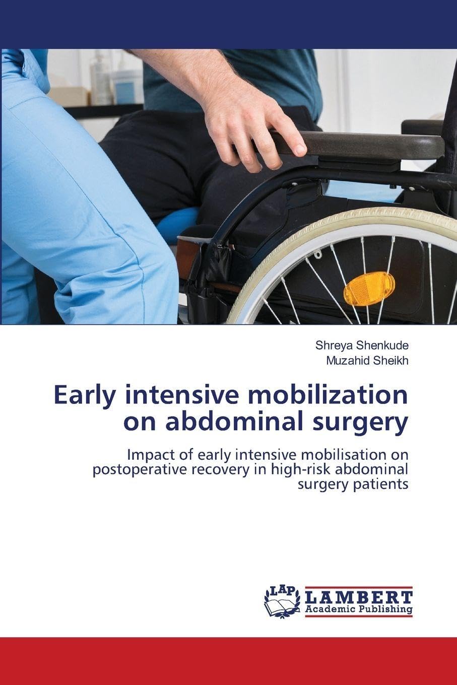 Early intensive mobilization on abdominal surgery: Impact of early intensive mobilisation on postoperative recovery in high-risk abdominal surgery patients