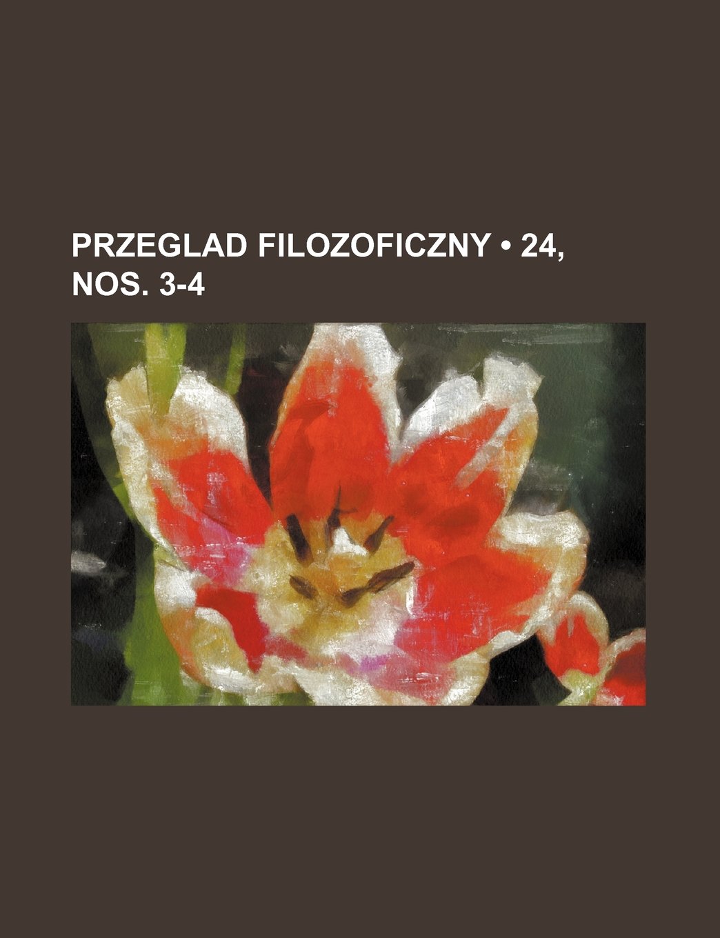 Przeglad Filozoficzny (24, Nos. 3-4)