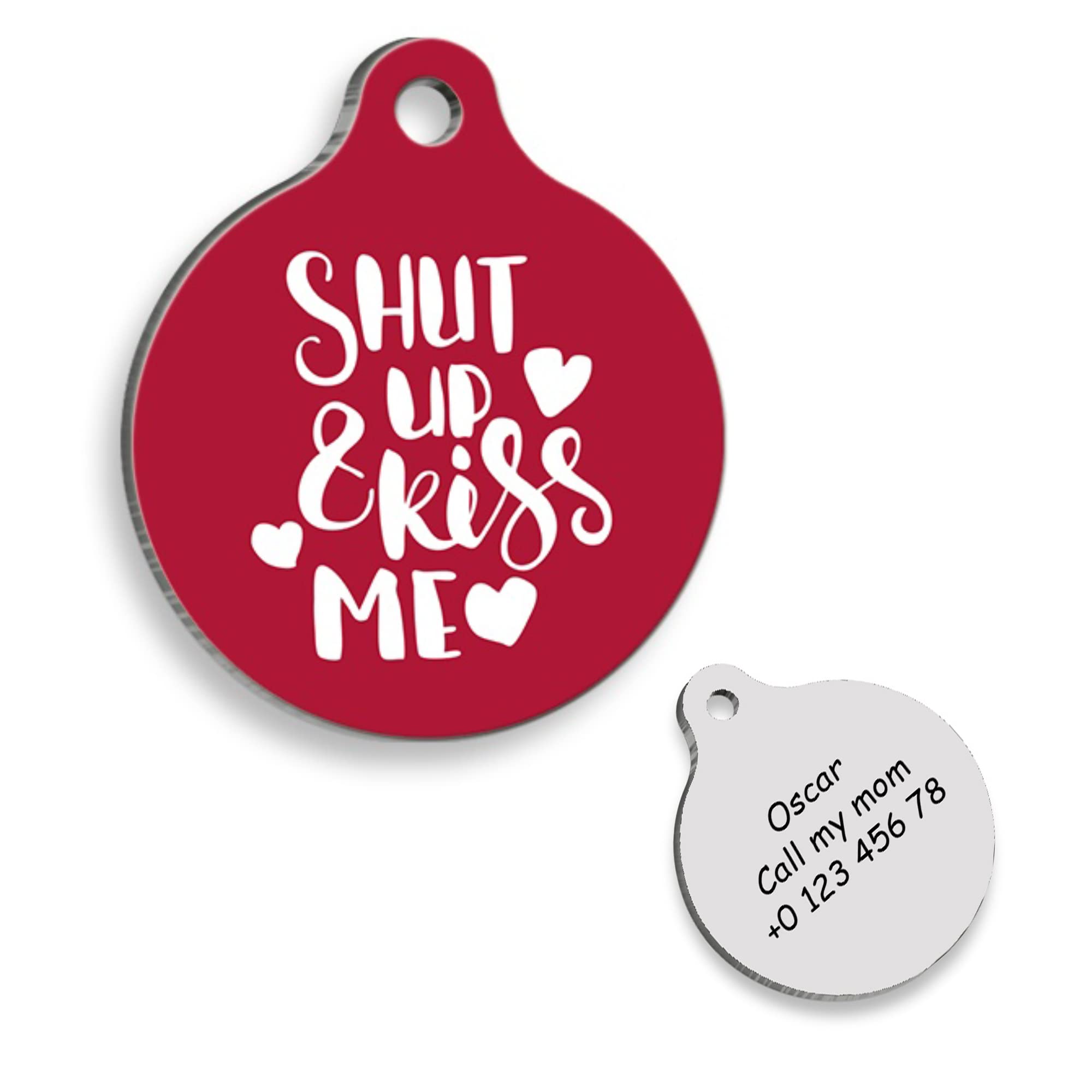 Shut Up & Kiss Me Personalized Dog Tag - Custom Name Tag - ID Tag for Dog & Cat - Customized Pet Tags - Dog & Cat Name id Tag - Dog Name Tag - Engraved Dog Tag