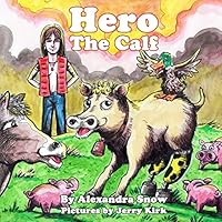 Hero the Calf 0692567615 Book Cover