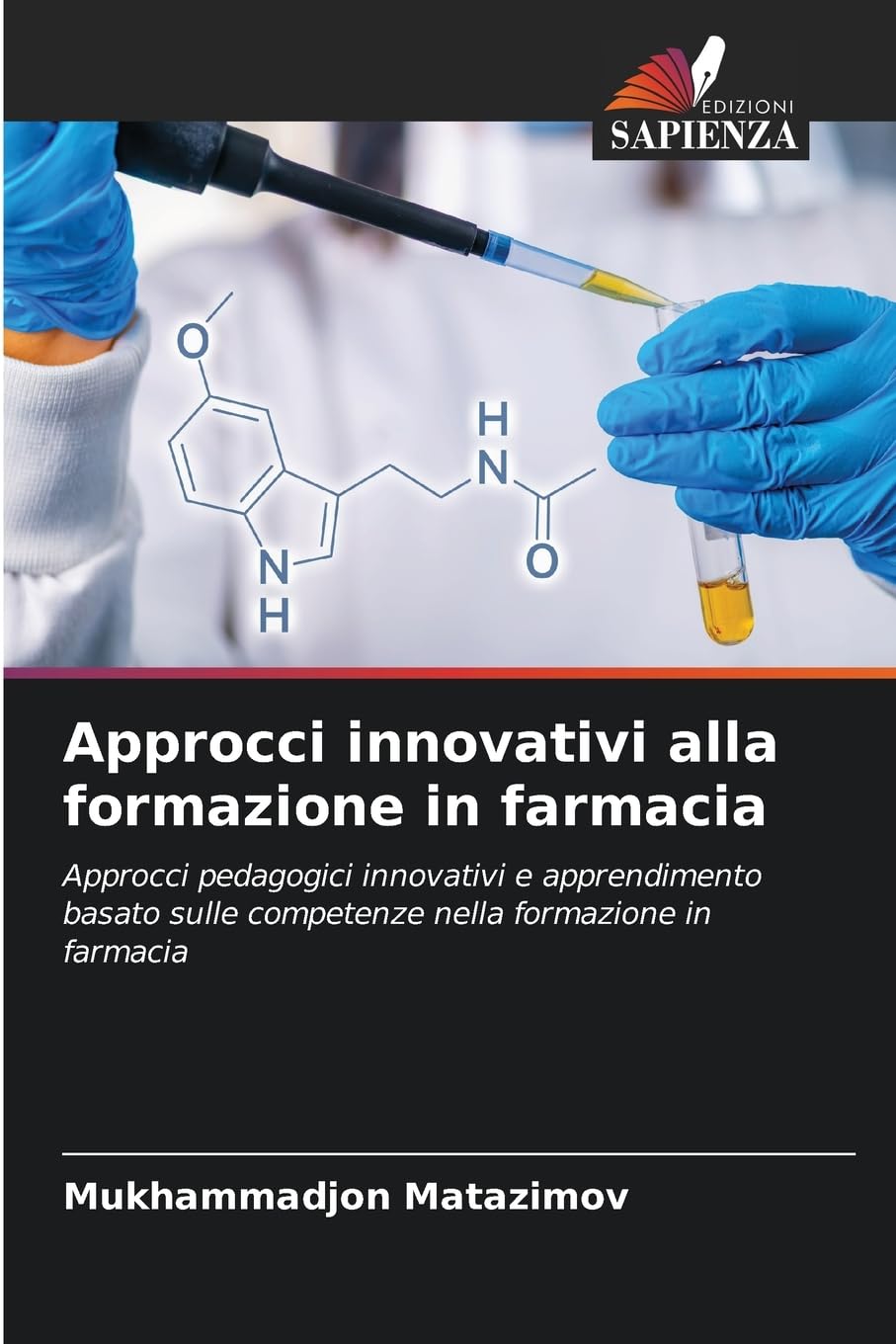 Approcci innovativi alla formazione in farmacia: Approcci pedagogici innovativi e apprendimento basato sulle competenze nella formazione in farmacia