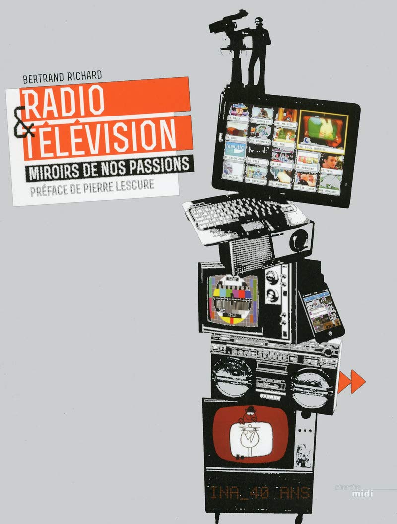 Radio & television Miroirs de nos passions livre sociologie medias