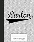  College Ruled Line Paper: BURTON Notebook (Weezag College Ruled Line Paper Notebook, Band 2519)