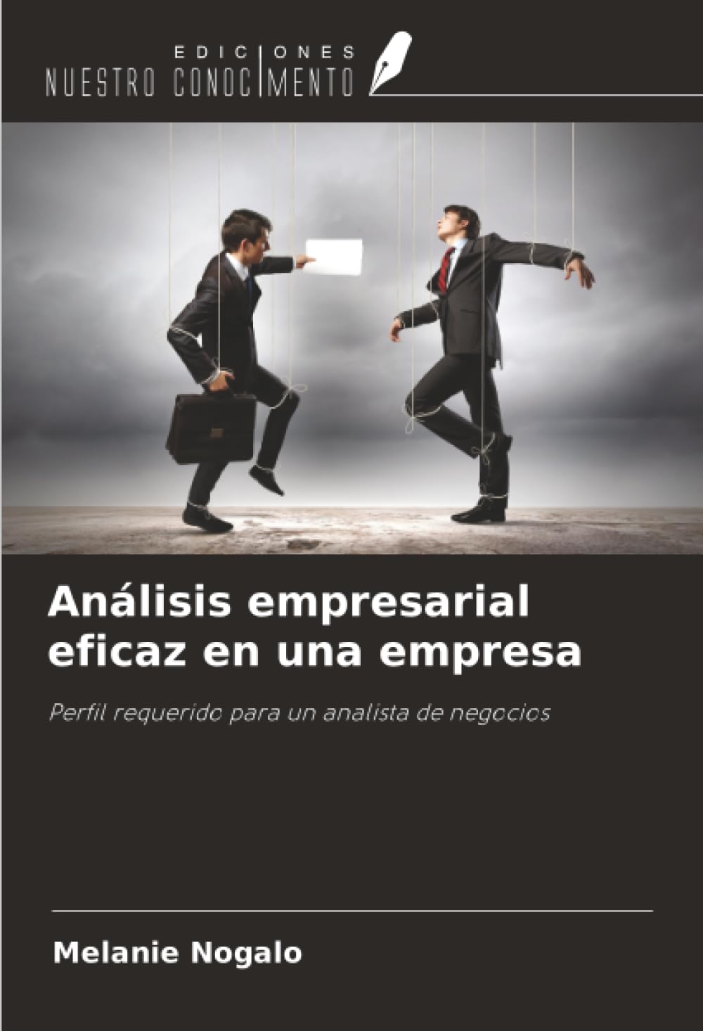 Análisis empresarial eficaz en una empresa: Perfil requerido para un analista de negocios