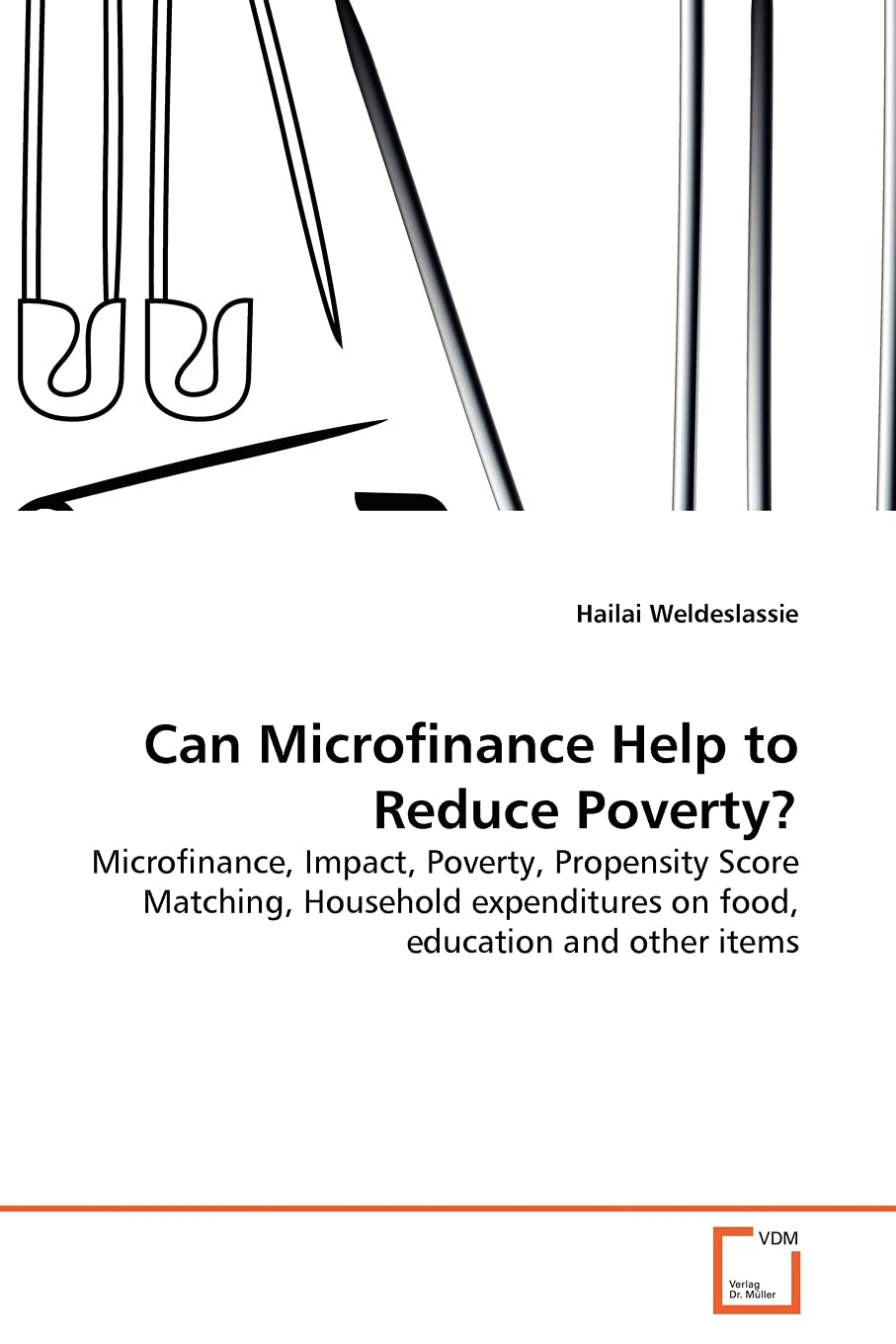 Can Microfinance Help to Reduce Poverty?: Microfinance, Impact, Poverty, Propensity Score Matching, Household expenditures on food, education and other items Paperback – November 12, 2010