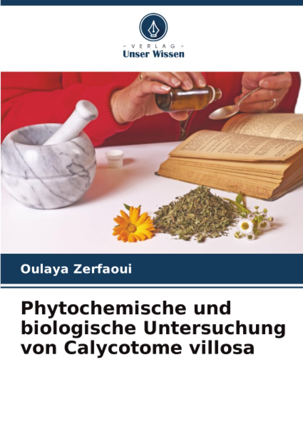 Phytochemische und biologische Untersuchung von Calycotome villosa