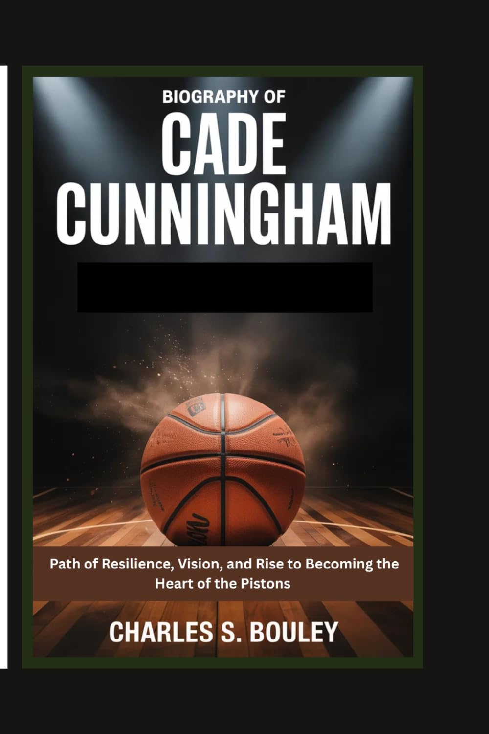 BIOGRAPHY OF CADE CUNNINGHAM: A Path of Resilience, Vision, and Rise to Becoming the Heart of the Pistons