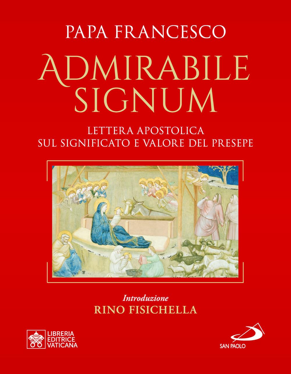 «Admirabile Signum». Lettera Apostolica Sul Significato E Il Valore Del Presepe. Ediz. Grande Illustrata A Colori - 4