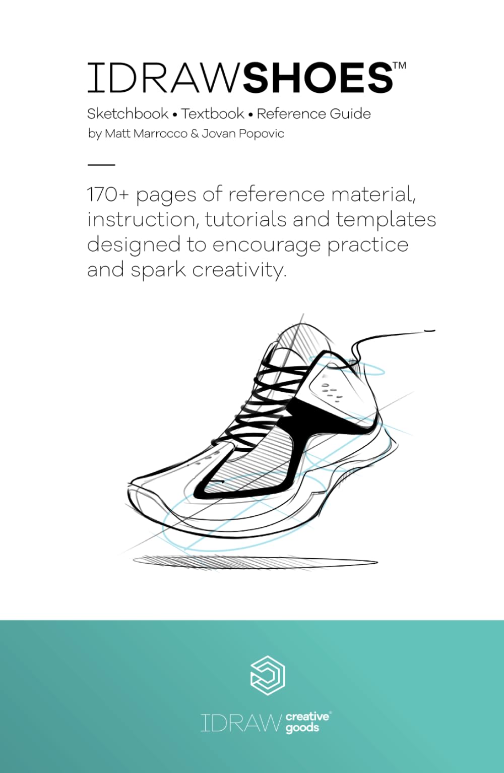 I DRAW SHOES: Sketchbook & Reference Guide