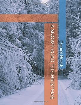 Paperback A SNOWY ROAD TO CHRISTMAS Book