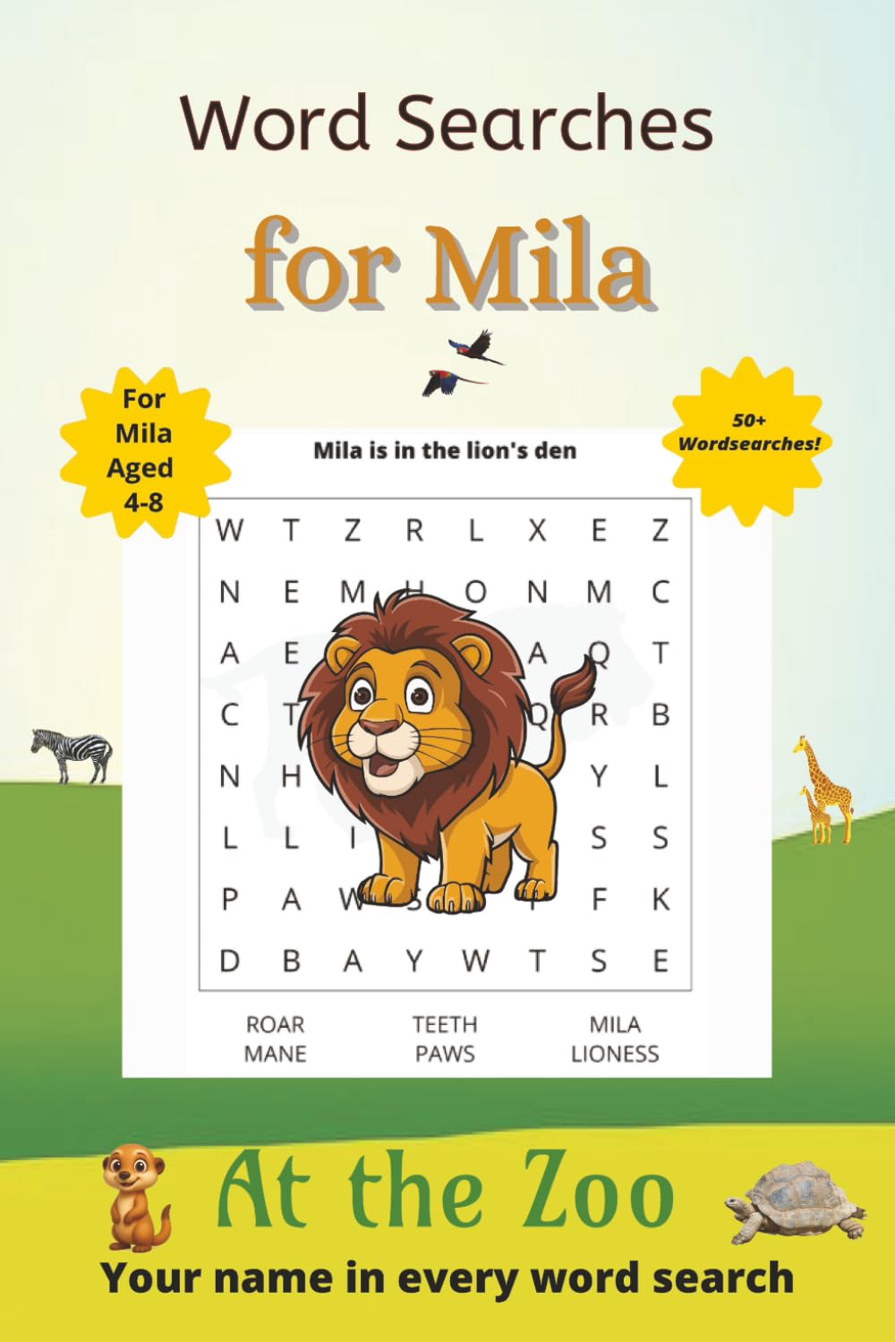 Word Searches for Mila: 50+ puzzles for 4-8 year olds | Improve vocabulary and spelling | At the Zoo edition | Mila's name on every page | Gift for Mila (Personalized Word Searches)
