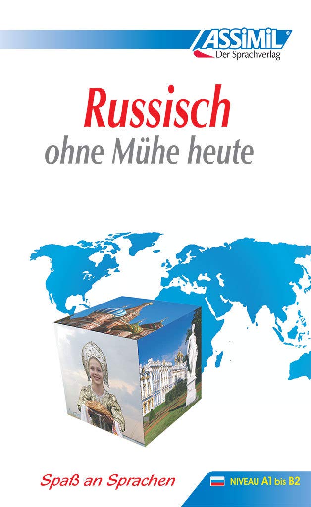 Russisch ohne mühe heute (livre seul): Lehrbuch (Niveau A1 - B2) mit 70 Lektionen, 145 Übungen + Lösungen