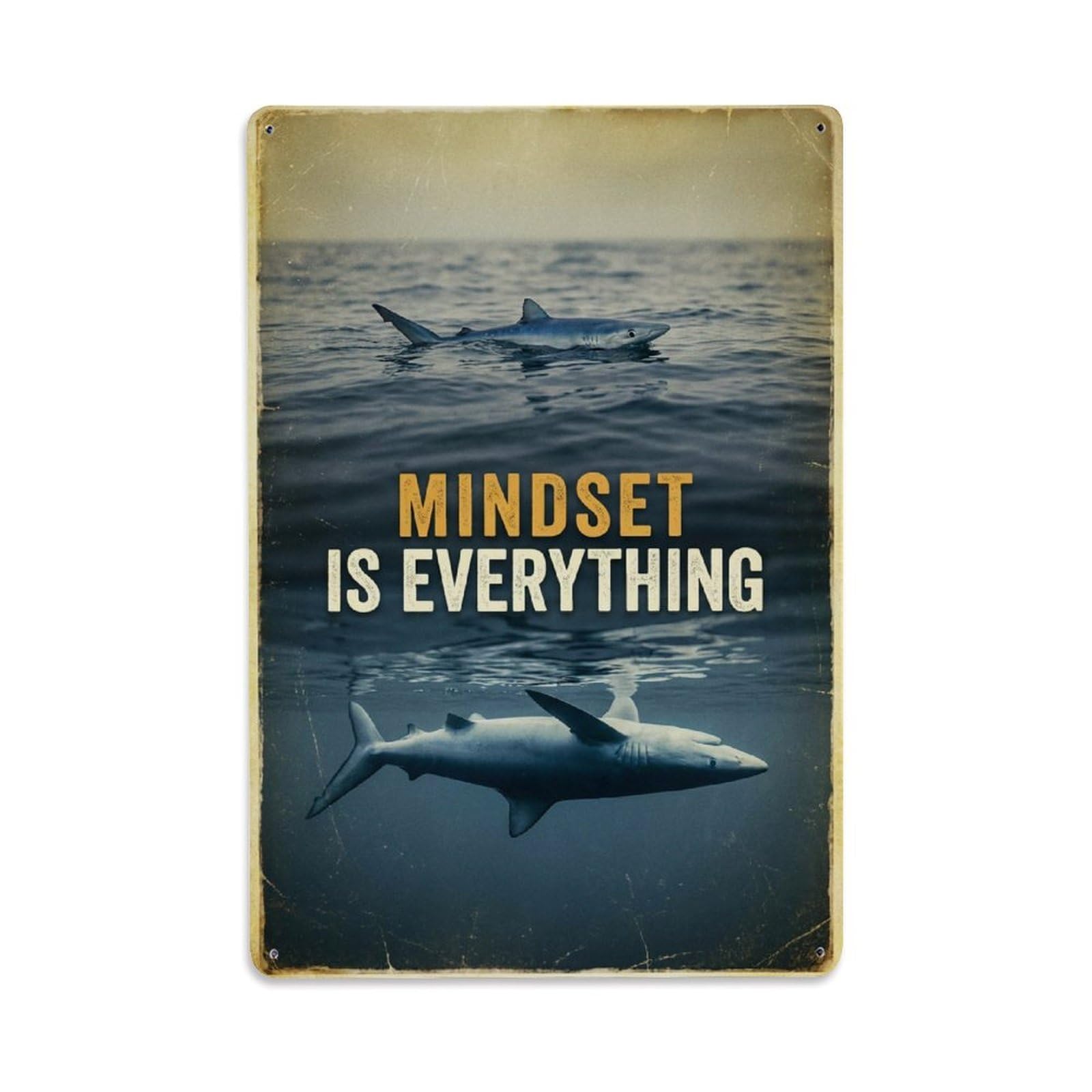 Metal Tin Sign Mindset Is Everything Blue Shark Motivation Quote