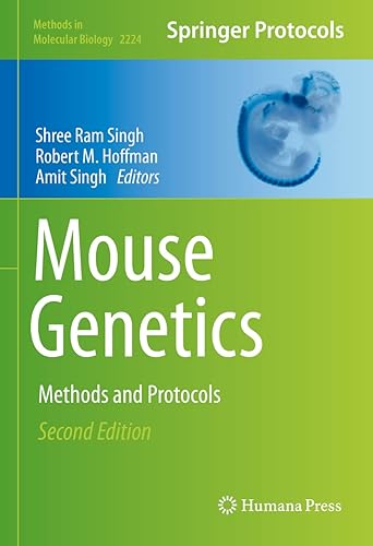 Mouse Genetics: Methods and Protocols (Methods in Molecular Biology, 2224)