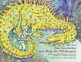 Die Geschichte vom Ring des Nibelungen: erzählt nach Richard Wagners Opernzyklus (Jugend liebt Musik) - Sonny Kunst