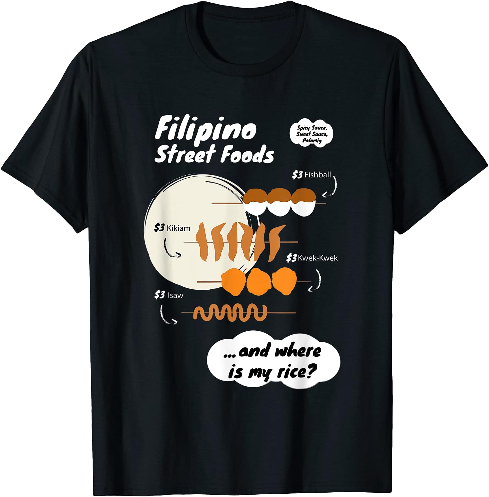 Manila Gift Ideas - where is my riceFunny Filipina Filipino Food Menu Rice Philippines T-ShirtOEKO-TEX STANDARD 100