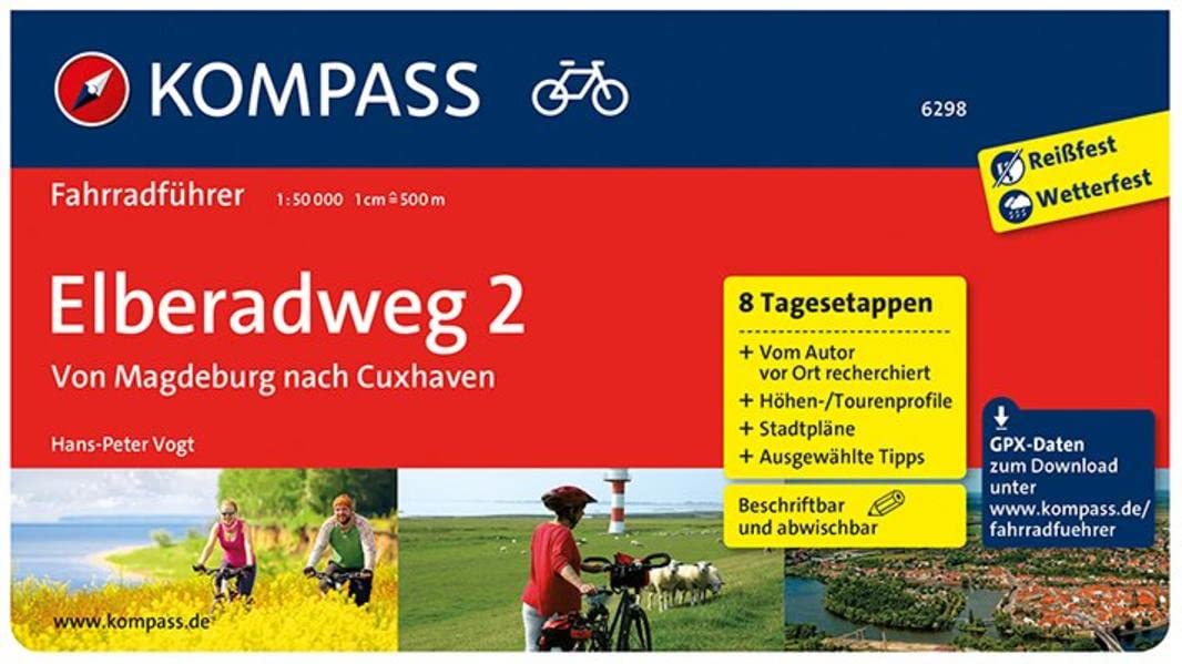 Elberadweg 2. Von Magdeburg nach Cuxhaven