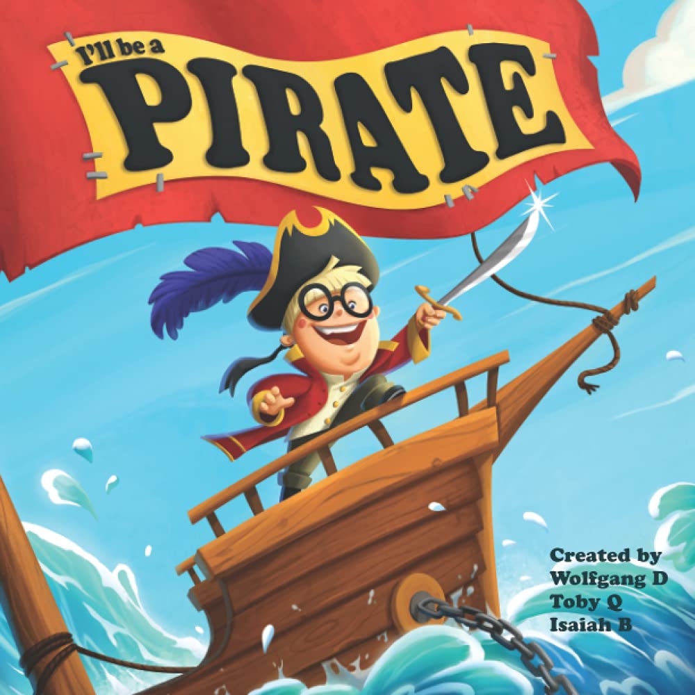 I’ll be a pirate
