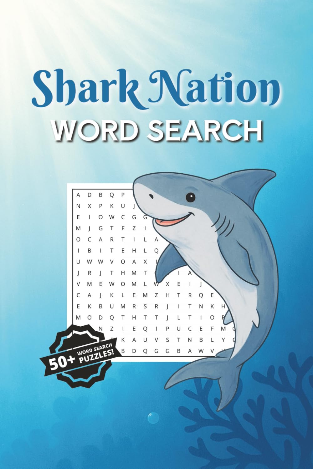 Shark Nation Word Search Puzzle Book: Shark Nation Word Search Puzzle Book: Word Searches with Easy to Read Print about sharks, shark facts and More | ... and Free Times (Puzzles to keep you sharp)