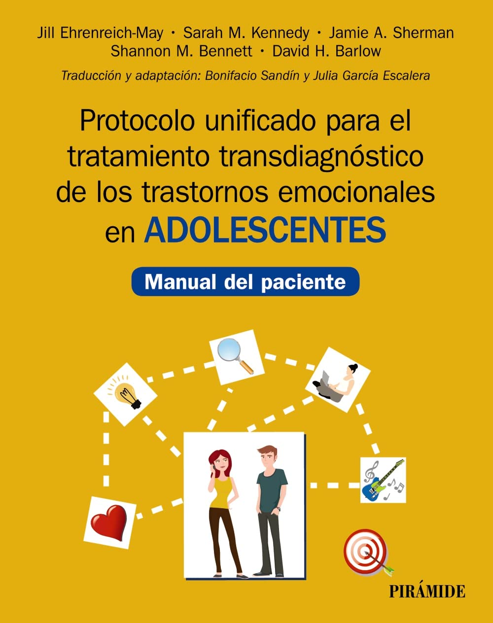 Protocolo unificado para el tratamiento transdiagnóstico de los trastornos emocionales en adolescentes: Manual del paciente (Manuales prácticos)