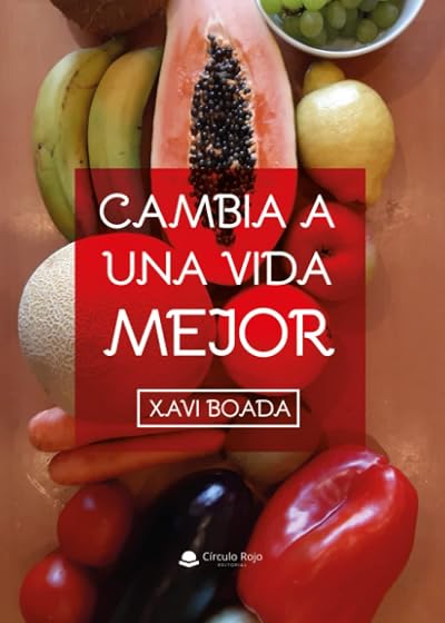 Cambia a una vida mejor